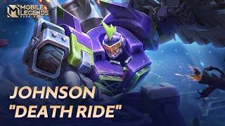 JOHNSON New Skin | DEATH RIDE | Mobile Legends: Bang Bang