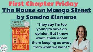 First Chapter Friday | The House on Mango Street by Sandra Cisneros | Middle School ELA