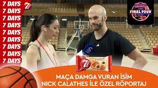 MAÇA DAMGA VURAN İSİM NICK CALATHES İLE ÖZEL RÖPORTAJ!