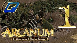 Arcanum - Part 1 - 6/18/2019