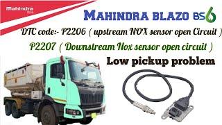 How to solve DTC fault code P2206 ,P2207 up and down Nox sensor open Circuit. in Mahindra blazo Bs6