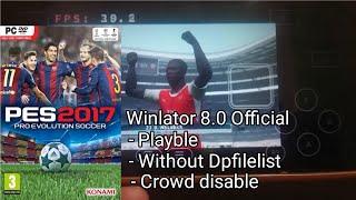 PES 2017 | Winlator 8.0 Official | Snapdragon 680