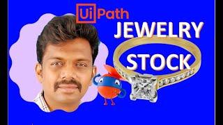 botsDNA Project: JEWELRY STOCK UPDATE BOT - Requirements RPA USE CASE | Real Time Projects | UiPath