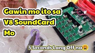 How To Fix V8 Soundcard(Tagalog)