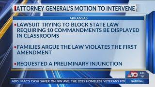 Arkansas AG files motion to intervene in lawsuit seeking to block 10 Commandments law