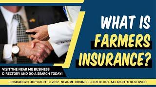 What Is Farmers Insurance?