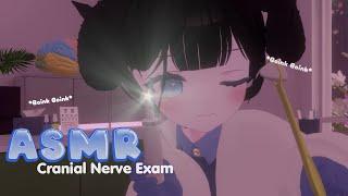 ASMR  Cranial Nerve Exam【VRChat】