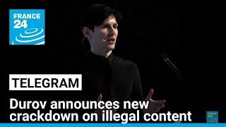 Telegram's Durov announces new crackdown on illegal content • FRANCE 24 English