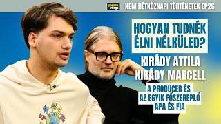 HOGYAN TUDNÉK ÉLNI NÉLKÜLED? KIRÁDY ATTILA & MARCELL - PRODUCER ÉS FŐSZEREPLŐ: APA ÉS FIA! / Palikék