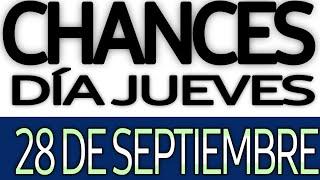 Resultado CHANCES DÍA JUEVES 28 de SEPTIEMBRE de 2023