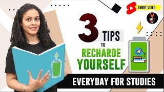 Recharge Yourself Every Day for Studies | Know These 3 Amazing Tips By Rajni Ma'am | Vedantu NEET