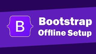 How to download Bootstrap and use it in your project | Bootstrap Offline Setup