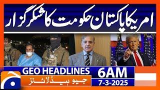 US grateful to Pakistan government for arrest of Sharifullah | GeoNews 6AM Headlines (7 March  2025)