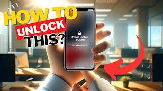 How to Remove iPhone locked To Owner Message On Screen (Instant Tutorial)