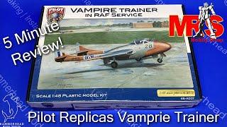 Pilot Replicas 1/48 Vampire Trainer | 5 Minute Review