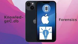 iOS KnowledgeC Forensics | iOS Forensics 7