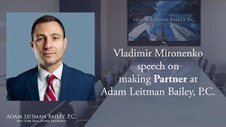 Vladimir Mironenko Speech on Making Partner at Adam Leitman Bailey, P.C.