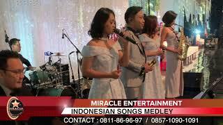 INDONESIAN HITS SONG MEDLEY | By Miracle Entertainment | Wedding Band Jakarta | Indonesia