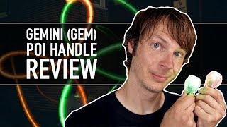 LED Poi Review: Gemini (Gem) Handles