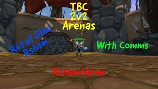 TBC classic 2v2 arenas with Deep Thunder Arms Warrior!