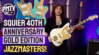 Squier 40th Anniversary Jazzmaster! Beautiful NEW Limited Gold Edition Guitars With Amazing Features