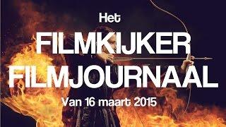 Filmkijker Filmjournaal // 16 maart 2015