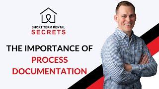 The Importance of Process Documentation