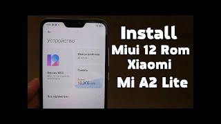 Cara Update & Instal MIUI 12 Xiaomi MI A2 Lite