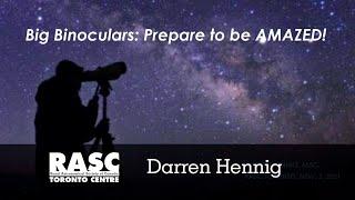 Big Binoculars: Prepare to be Amazed with Darren Hennig