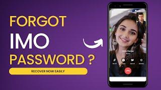 Forgot Imo Password?? | How to recover Imo Account Password | Reset Imo Password Tutorial 2023