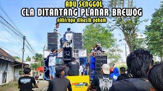 ADU SENGGOL  CLA ditantang battle PLANAR BREWOG, akhirnya dikasih paham AJM vs BHM