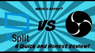 XSplit Vs OBS: Simple And Honest Review