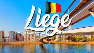 TOP 15 Things To Do In Liege  Travel Guide