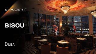 Bisou Restaurant, Dubai | Expolight