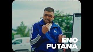 ENO  – PUTANA (Official Video)