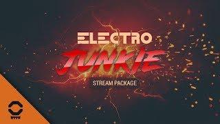 Electro Junkie - Twitch, YouTube, and Mixer Stream Package