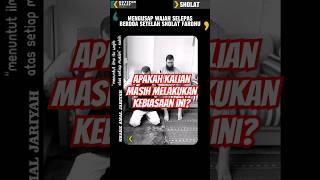 HUKUM MENGUSAP WAJAH SETELAH BERDOA - BERDOA SELEPAS SHOLAT ANGKAT TANGAN?