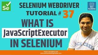 Selenium WebDriver Tutorial#37 - What is JavaScriptExecutor in Selenium