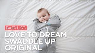 Love to Dream Swaddle UP Original Review - Babylist