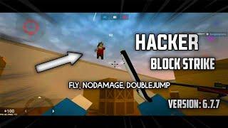 Block Strike Hacker | Fly, NoDamage, DoubleJump | Block Strike Hack Version 6.7.7 | ViojneT