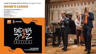 MONK'S CASINO - THELONIOUS (Thelonious Monk) - Padova Jazz Festival 2021