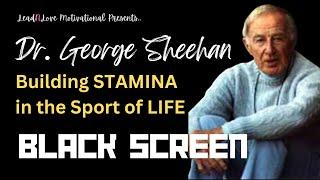 Dr. George Sheehan: Become an Athlete in the Sport of Your LIfe #blackscreen #motivation #healthy