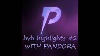 hvh highlights #2 with pandora gg