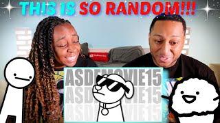 "asdfmovie15" REACTION!!