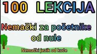 100 LEKCIJA - BESPLATNO UCENJE NEMACKOG JEZIKA