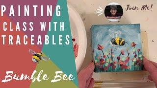 Painting a Bee Tips and Tricks for Acrylic Paint! Traceable Available. With Annie Troe