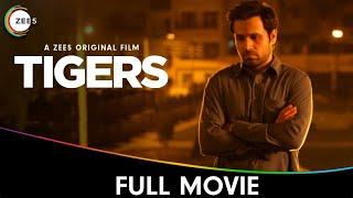 Tigers | HINDI FULL MOVIE | Danny Huston, Emraan Hashmi, Geetanjali, Satyadeep Mishra | ZEE5