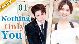 [Eng Sub] Nothing Only You EP01| Chinese drama| Eternal Star| Zheng He Hui Zi, Huang Shengchi