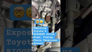 Exposing Toyota’s BIGGEST Prius Scam: Timing Chain Tensioner Reseal (3rd Gen)