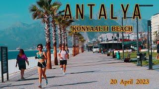 ANTALYA KONYAALTI BEACH 20 APRIL 2023 #antalya #türkiye #konyaaltı #beach #nature #sea #streettour